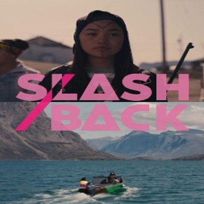 Slash/Back 2022 Movie Review & Film Summary