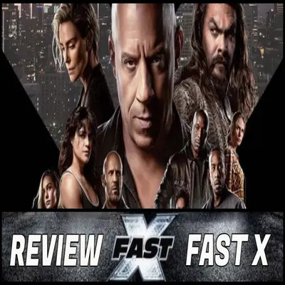 Fast X 2023 Full Movie Review – Fast & Furious 10