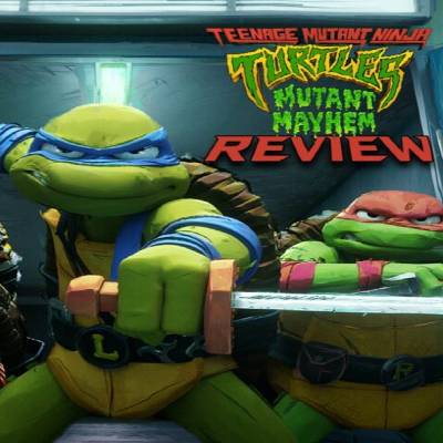 Teenage Mutant Ninja Turtles: Mutant Mayhem Review