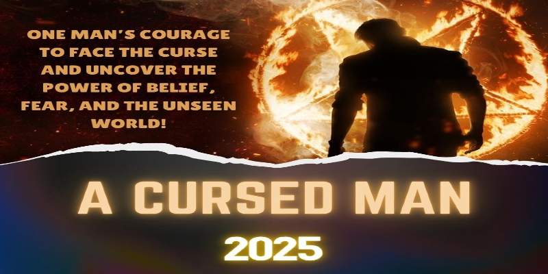 A Cursed Man 2025